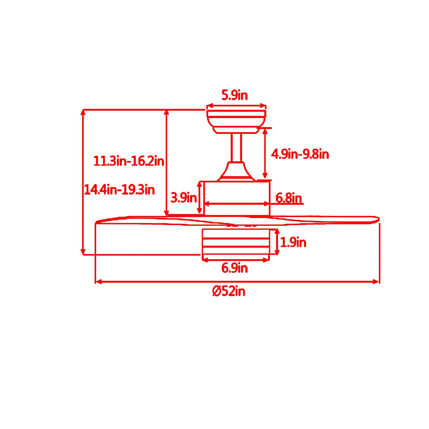 5.9in  
11.3in-16.2in  
4.9in-9.8in  
14.4in-19.3in  
3.9in  
6.8in  
1.9in  
6.9in  
52in