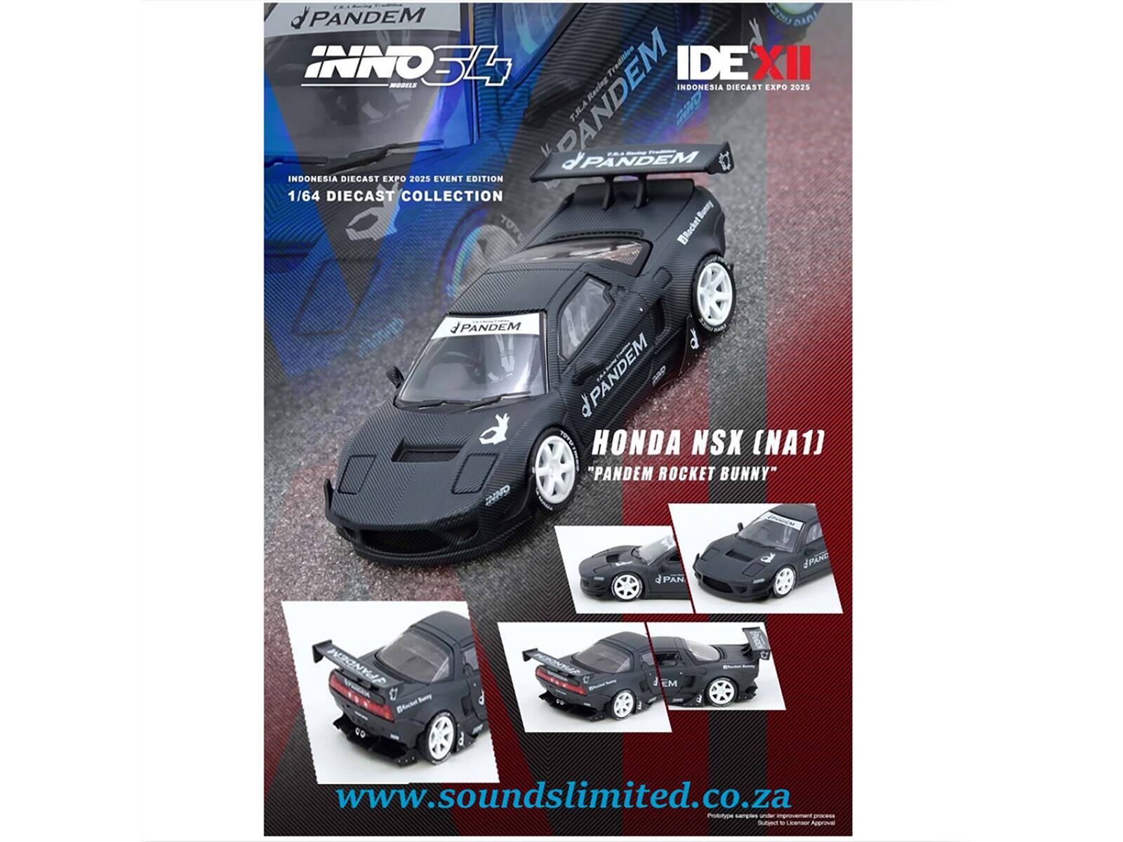 PANDEM 32 in! INNO34 Tredition DEXII MORES INDONESIA DIECAST EXPO 2025 RANDEM Racing TJLA FA JPANDEM INDONESIA DIECAST EXPO 2025 EVENT EDITION 1/64 DIECAST COLLECTION I TOYE BRocket JPANDEM INND d dPNDEM HONDA NSX (NA1) "PANDEM ROCKET BUNNY" d PAN PANC JPANDEN Sury Bnke O EM J www.soundslimited.co.za