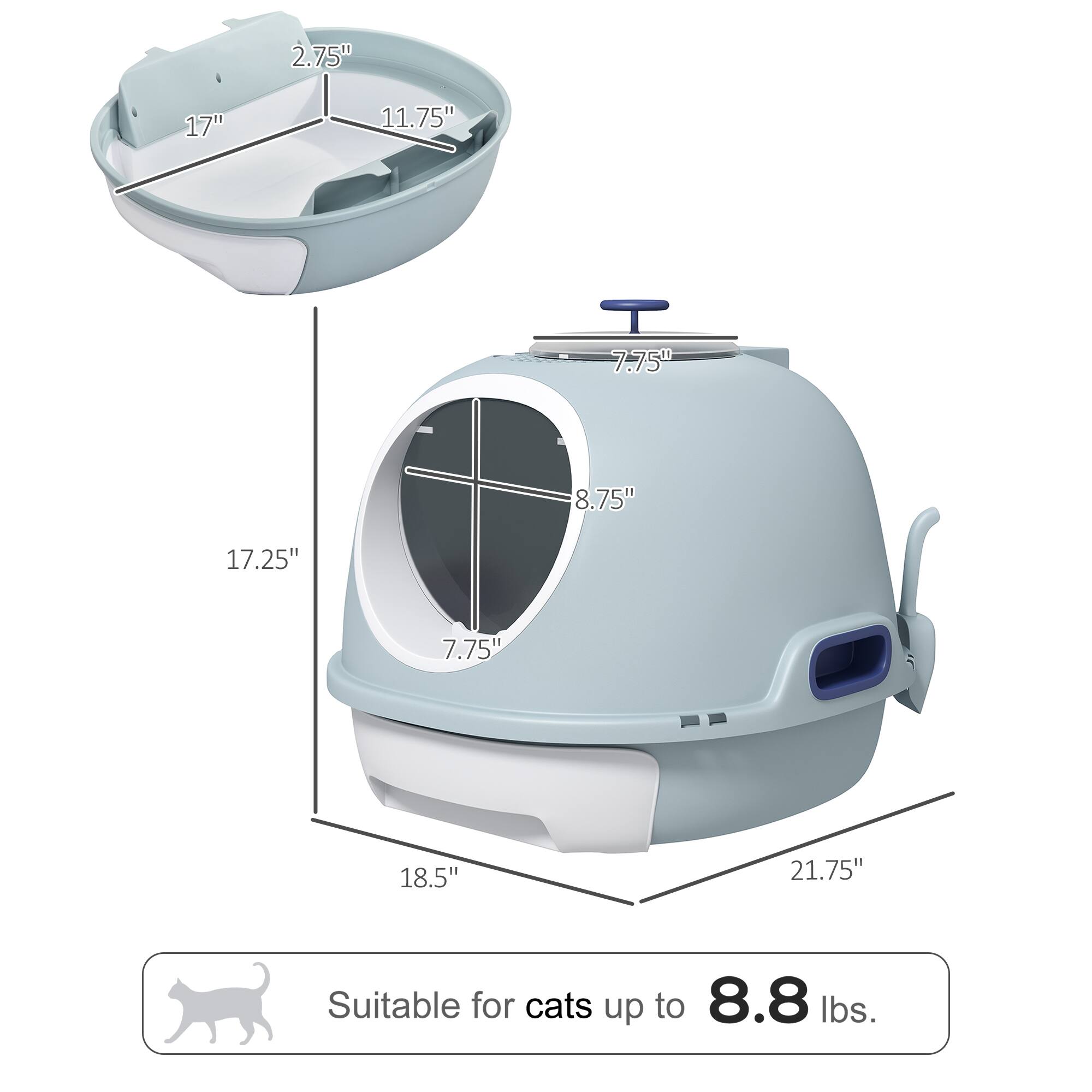 2.75"  
17"  
11.75"  
7.75"  
8.75"  
17.25"  
7.75"  
18.5"  
21.75"  

Suitable for cats up to 8.8 lbs.