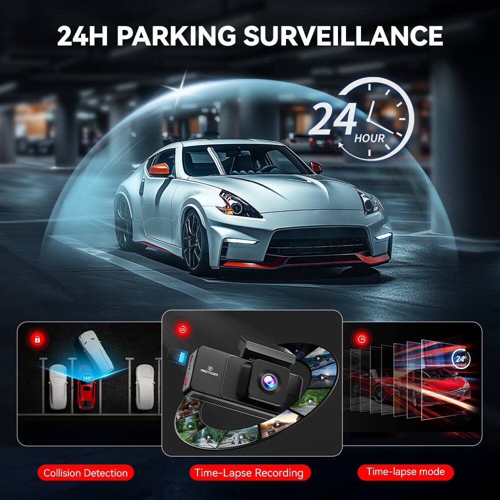 24H PARKING SURVEILLANCE  
24 HOUR  
Collision Detection  
Time-Lapse Recording  
Time-lapse mode