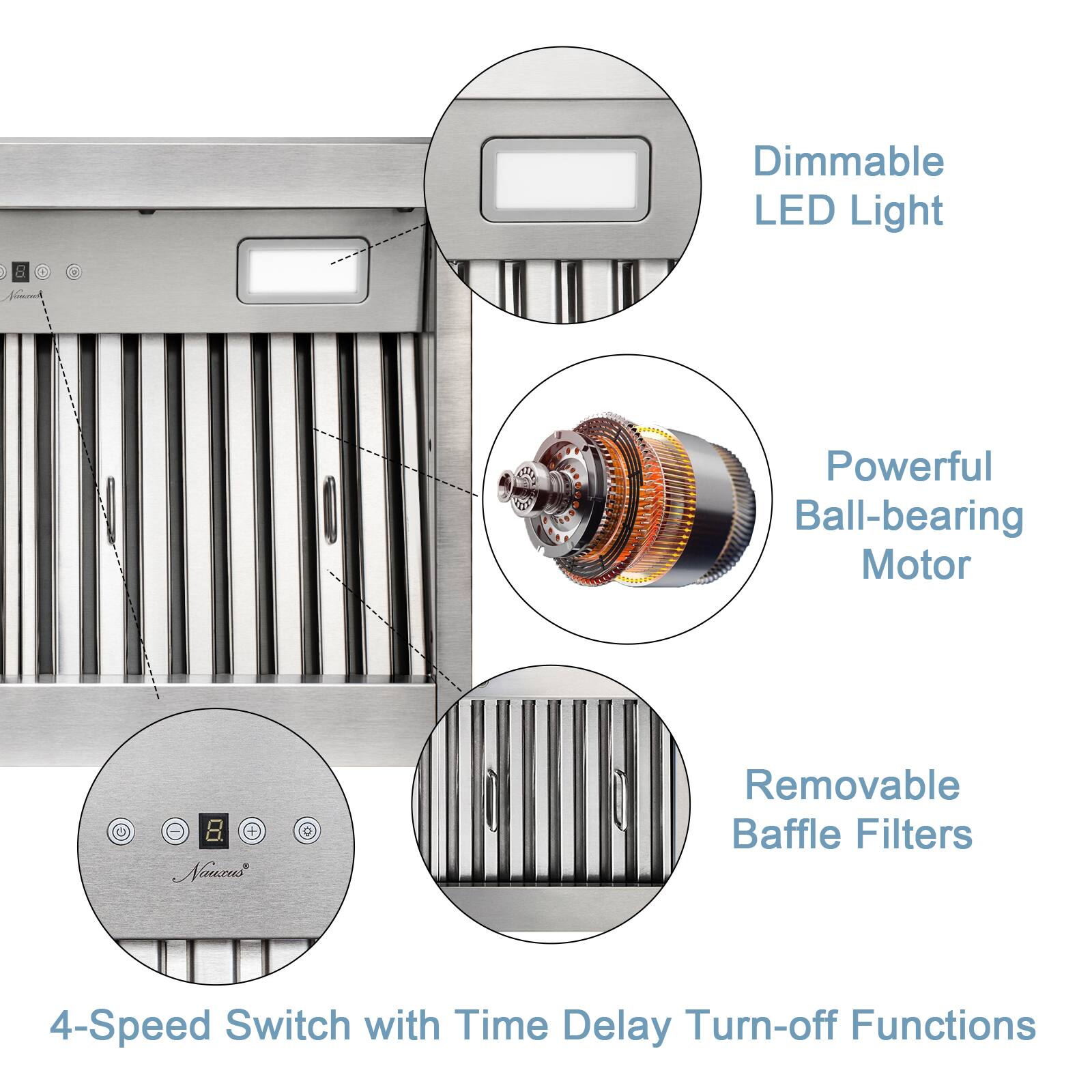 Dimmable LED Light, Powerful Ball-bearing Motor, Removable Baffle Filters, 4-Speed Switch with Time Delay Turn-off Functions
