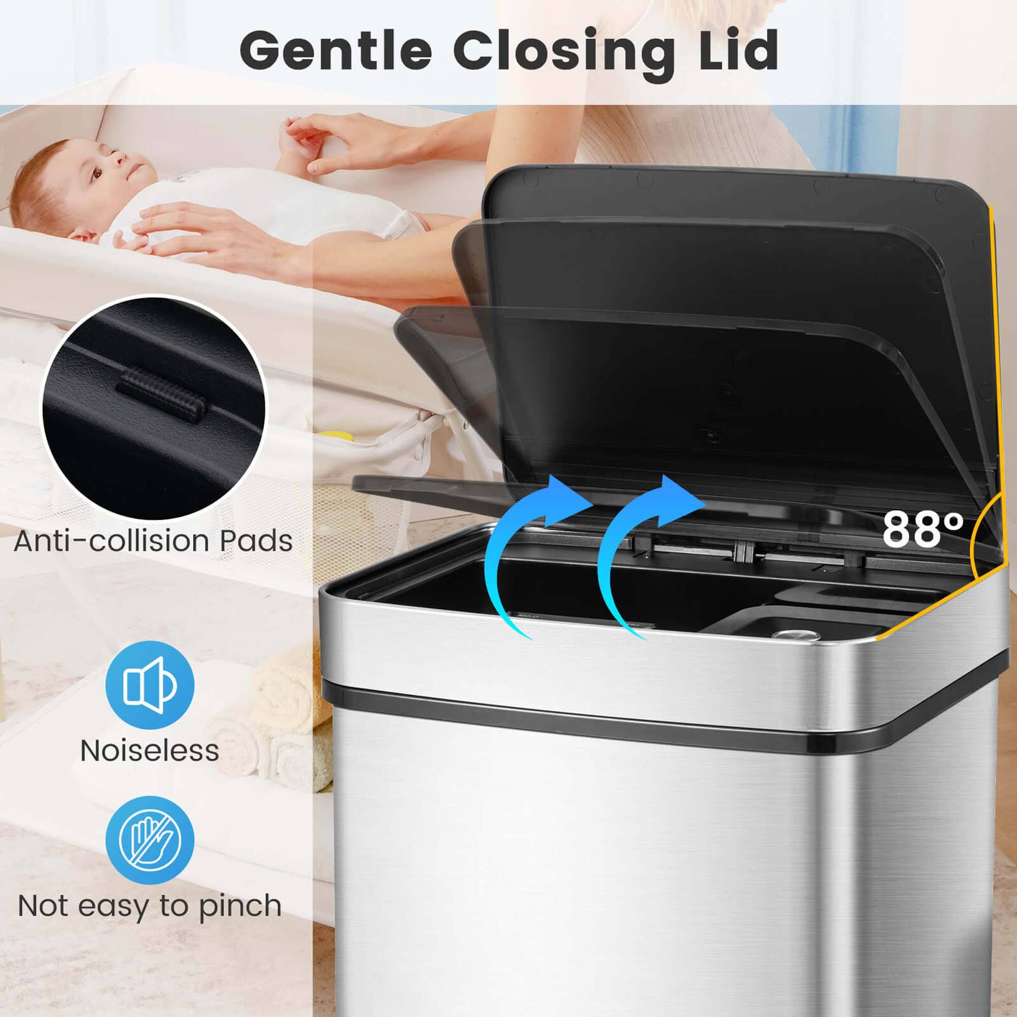 Gentle Closing Lid

- Anti-collision Pads
- Noiseless
- Not easy to pinch

88°