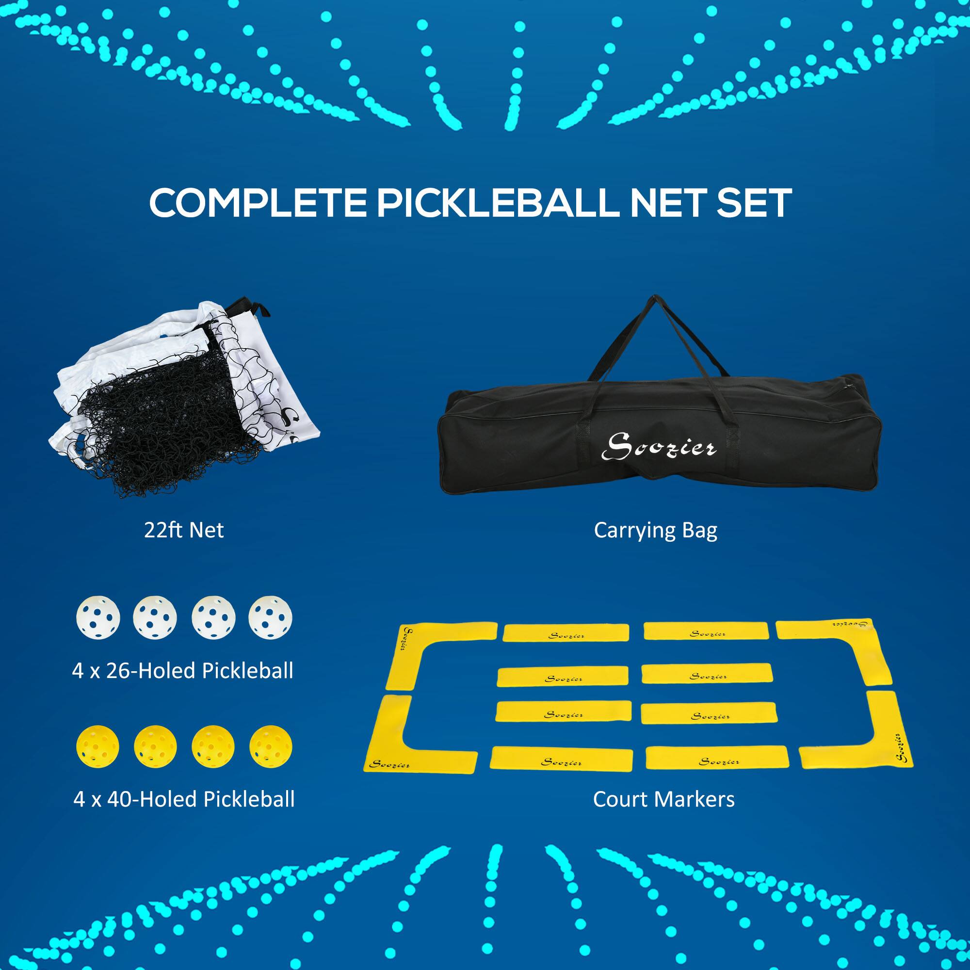 COMPLETE PICKLEBALL NET SET

- 22ft Net
- Carrying Bag
- 4 x 26-Holed Pickleball
- 4 x 40-Holed Pickleball
- Court Markers