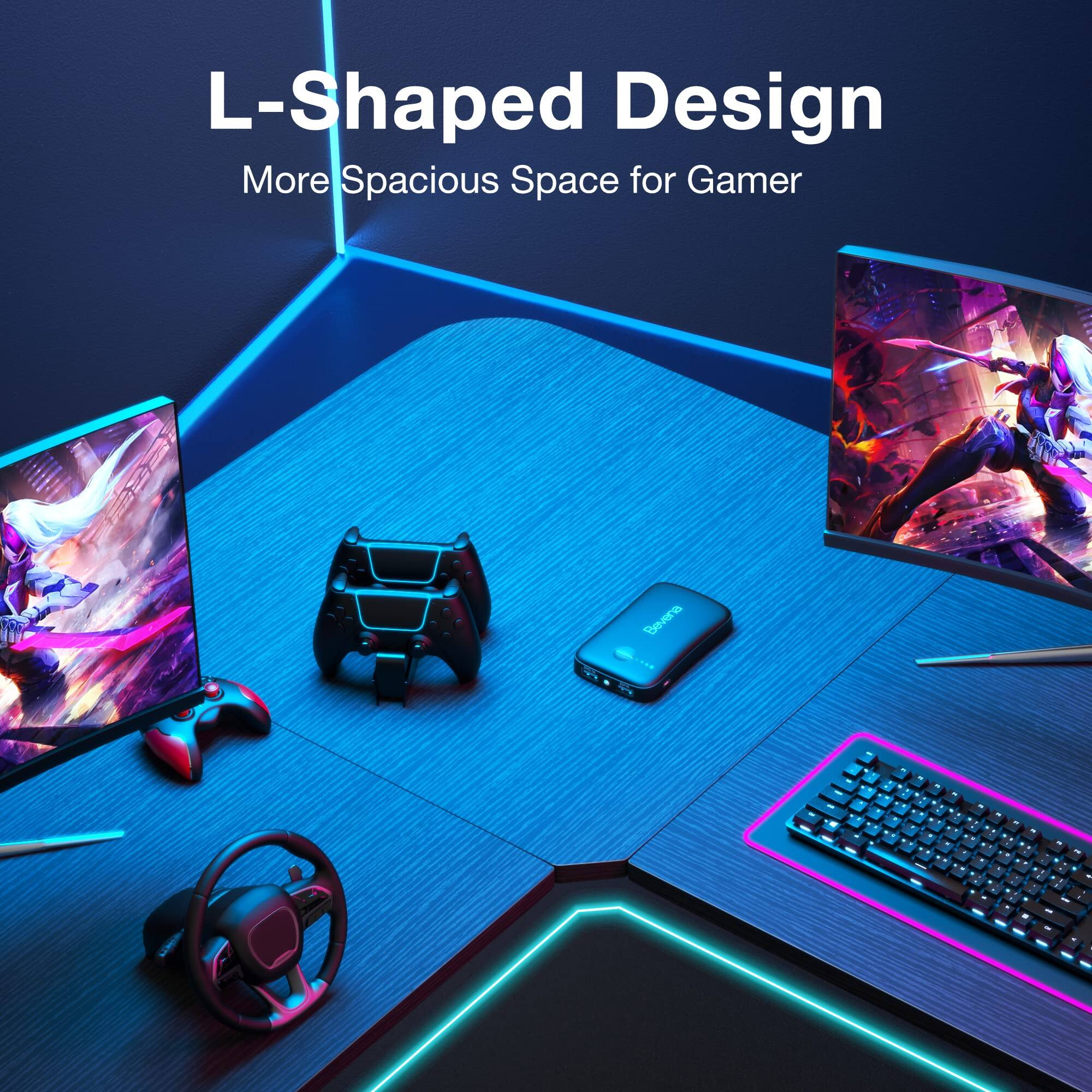 L-Shaped Design  
More Spacious Space for Gamer