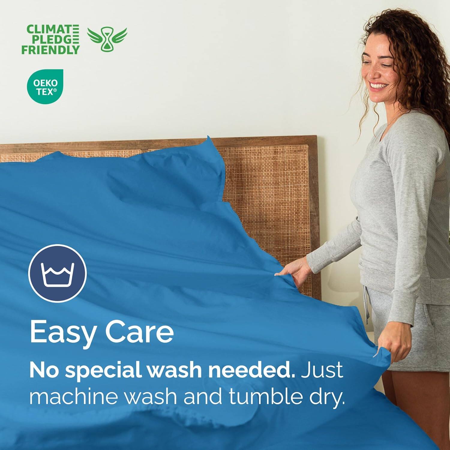 CLIMATE PLEDGE FRIENDLY  
OEKO TEX  

Easy Care  
No special wash needed. Just machine wash and tumble dry.