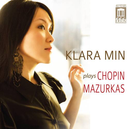 KLARA MIN  
plays CHOPIN MAZURKAS  

40 YEARS DELOS