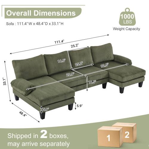 Overall Dimensions  
Sofa: 111.4"W x 48.4"D x 33.1"H  

Weight Capacity: 1000 LBS  

Shipped in 2 boxes, may arrive separately  

111.4"  
25.2"  
16.5"  
20.9"  
92.5"  
16.5"  
48.4"  
5.9"