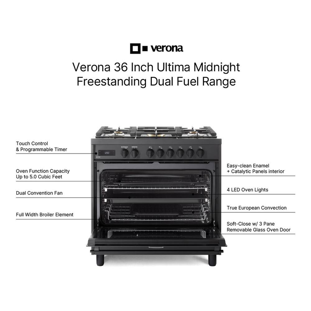 Verona 36 Inch Ultima Midnight Freestanding Dual Fuel Range Touch Control & Programmable Timer 00 Oven Function Capacity Up to 5.0 Cubic Feet Easy-clean Enamel + Catalytic Panels interior Dual Convention Fan 4 LED Oven Lights Full Width Broiler Element True European Convection Soft-Close w/ 3 Pane Removable Glass Oven Door