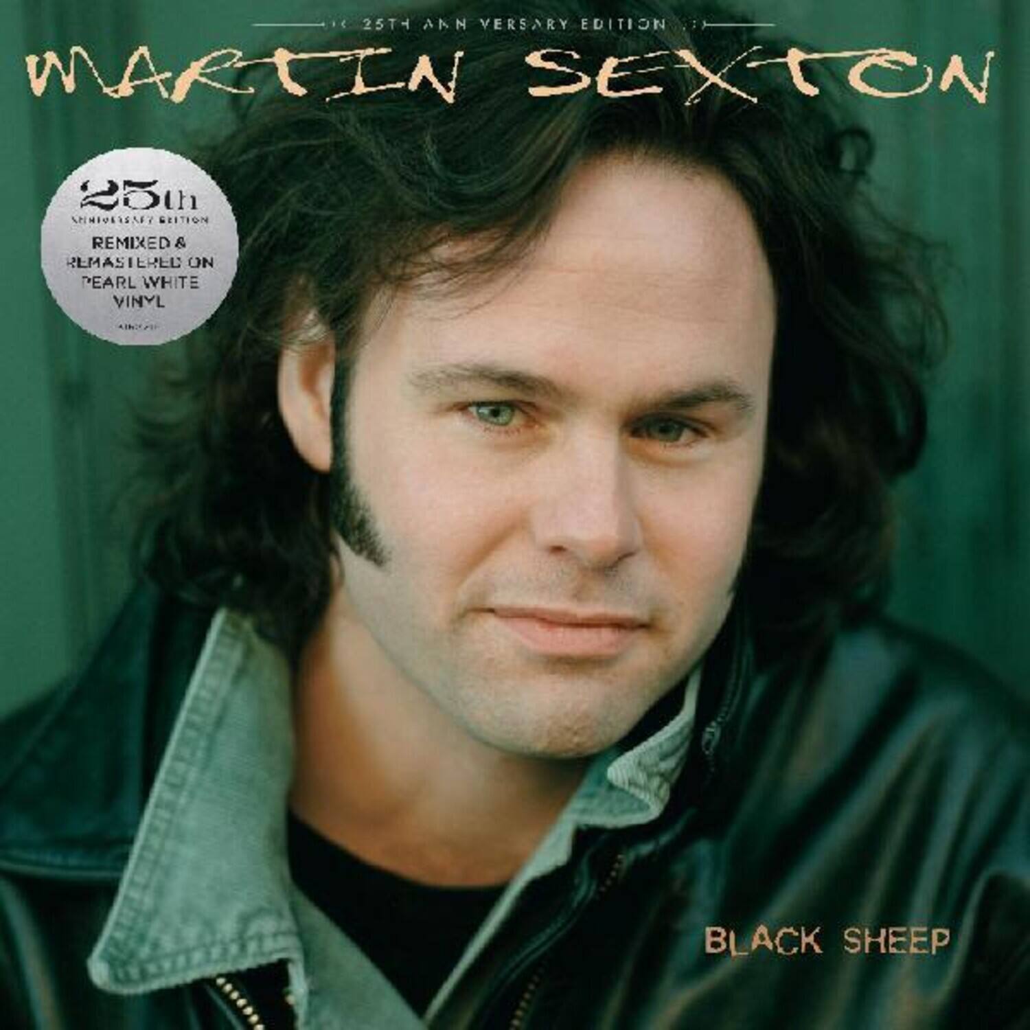 25th Anniversary Edition  
Martin Sexton  
Remixed & Remastered on Pearl White Vinyl  
Black Sheep