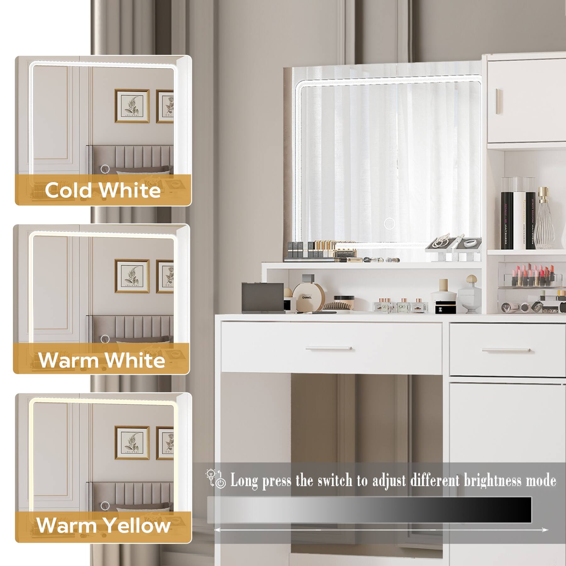 Cold White  
Warm White  
Warm Yellow  

Long press the switch to adjust different brightness mode