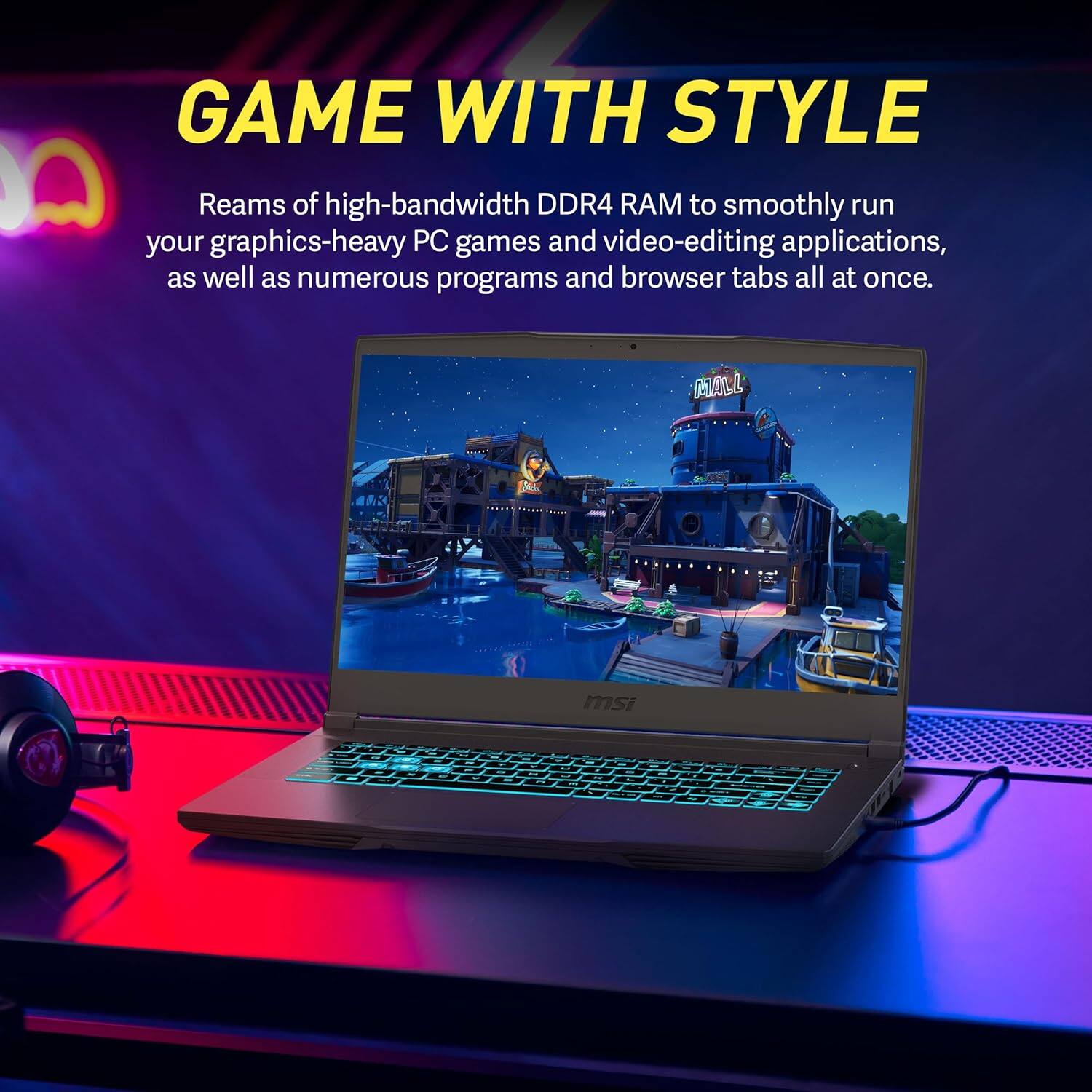 GAME WITH STYLE

Reams of high-bandwidth DDR4 RAM to smoothly run your graphics-heavy PC games and video-editing applications, as well as numerous programs and browser tabs all at once.