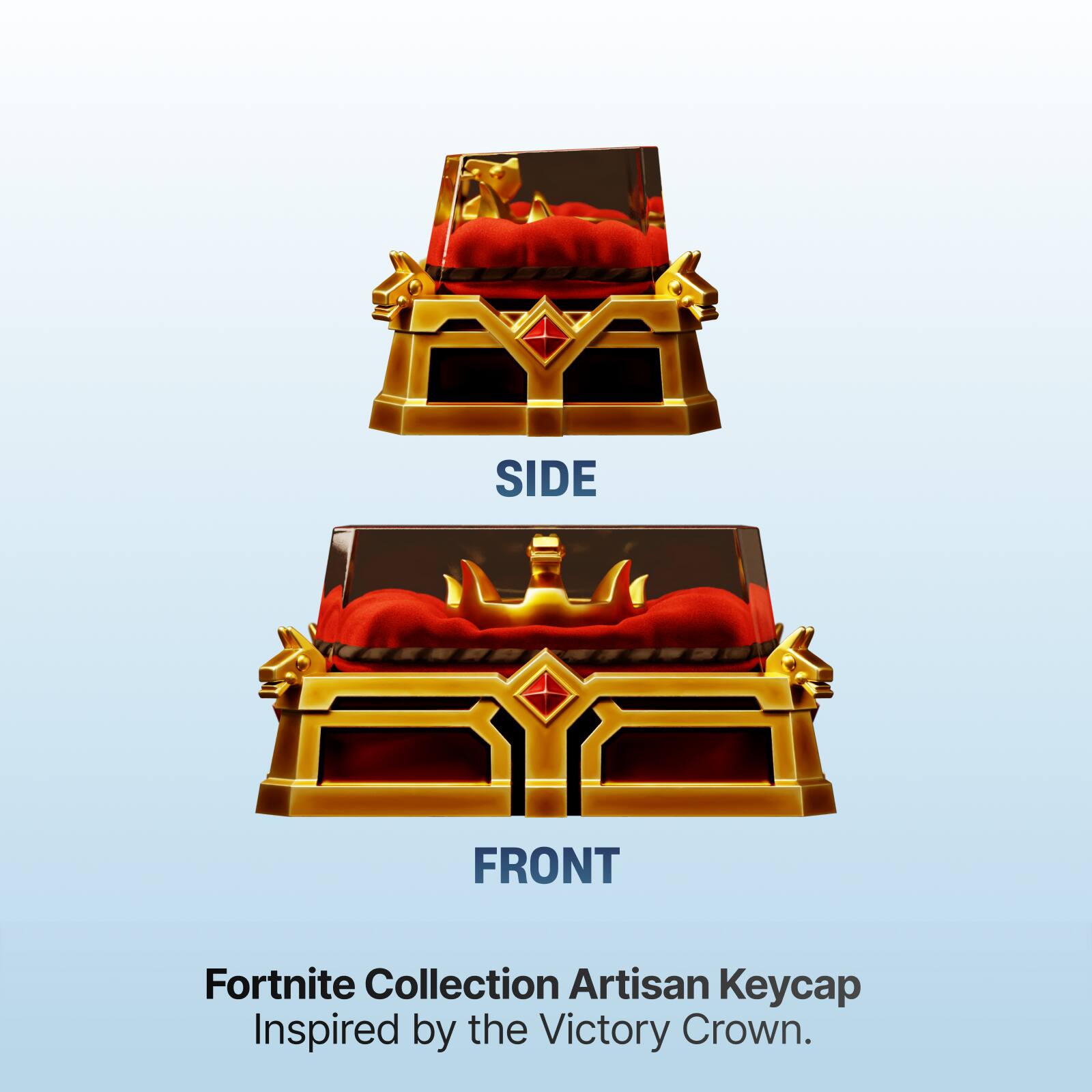 M SIDE  
FRONT  
Fortnite Collection Artisan Keycap Inspired by the Victory Crown.