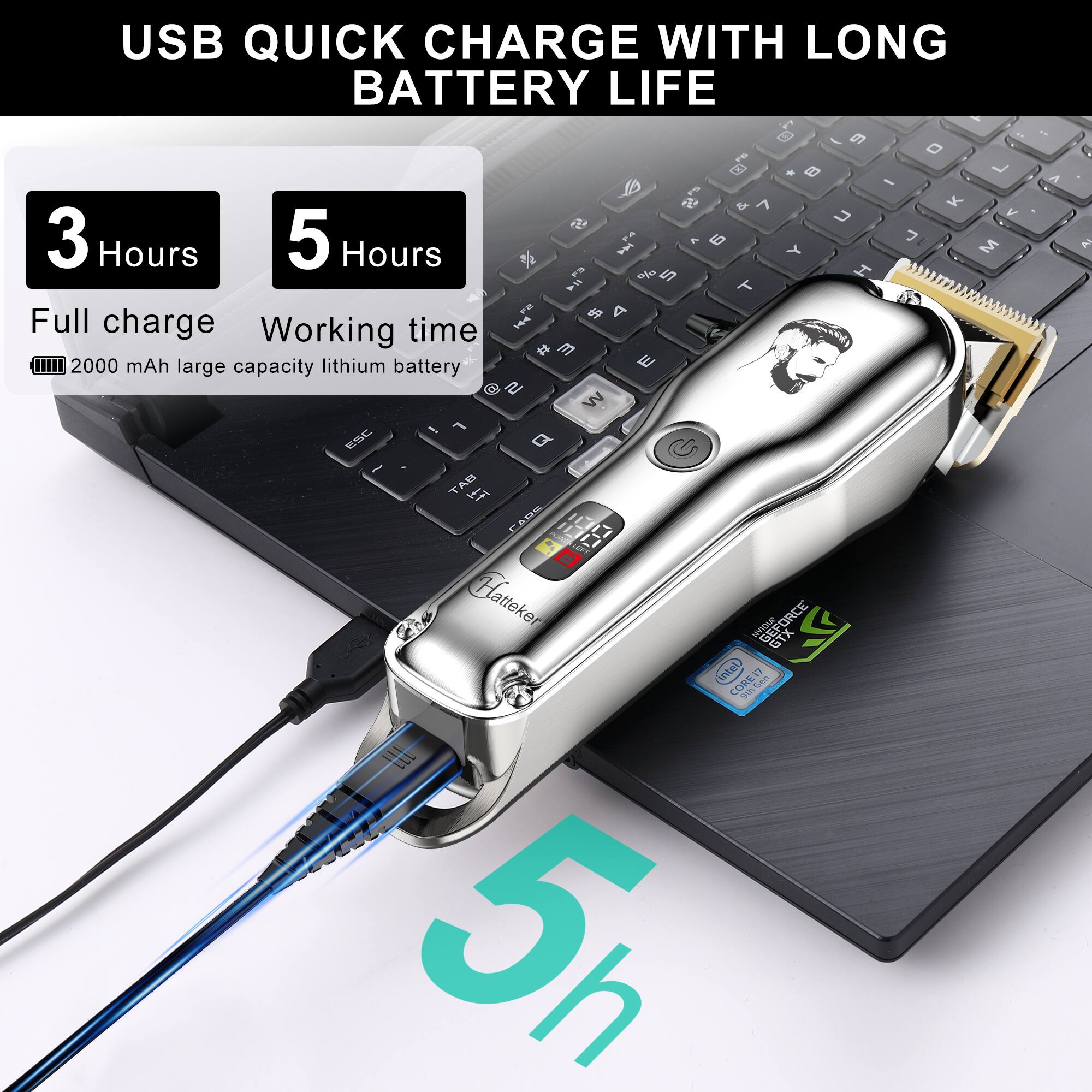 USB QUICK CHARGE WITH LONG BATTERY LIFE

3 Hours
Full charge

5 Hours
Working time

2000 mAh large capacity lithium battery