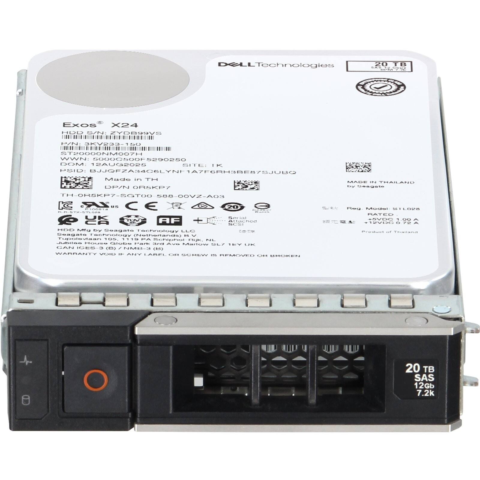 Technologies 20 TB  
Exos X24 HDD  
S/N: ZYDB99VS  
P/N: WN:3KV233-160  
190000NM007  
WWN: SUUOCHOOF 5290250  
DOM: aCOSDUASI  
SITE: IK  
PSID: BJJOFZAMOSLYNI 1A7F6RH9BE87OJUBG  
Made in TH  
DP/N: ORSKP7  
TH-0R5KP7-SOT00  
OA-SVOO-ARZ  
20 TB SAS 12Gb 7.2k  
RATED  
AF  
WARRANTY VOID IF ANY LABEL OR SCREW IS REMOVED  
HDD Mfg by Seagate Technology LLC  
Jubilee House Globe Park 3rd Ave Marlow SL7 1BY UK  
WARRANTY VOID IF ANY LABEL OR SCREW IS REMOVED  
Product of Thailand  
20 TB  
SAS  
12Gb  
7.2k