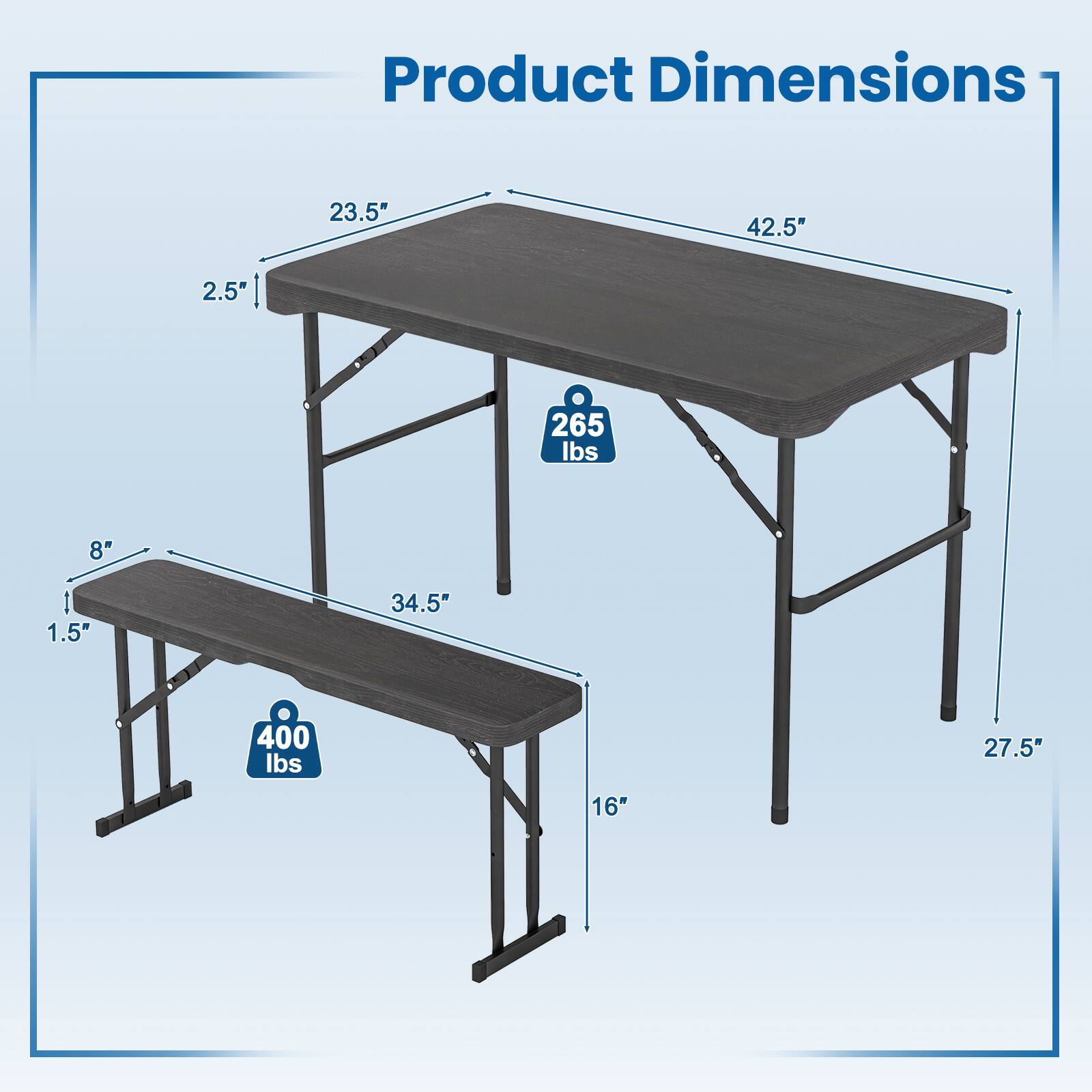 Product Dimensions

- Table: 23.5" x 42.5" x 2.5" (265 lbs)
- Bench: 34.5" x 16" x 8" (400 lbs)