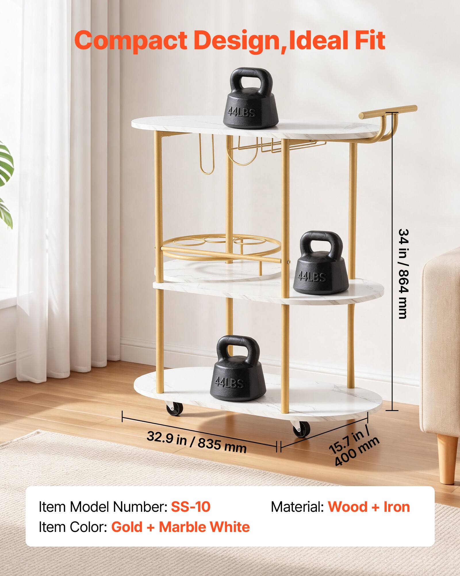 Compact Design, Ideal Fit

44LBS

34 in / 864 mm

32.9 in / 835 mm

15.7 in / 400 mm

Item Model Number: SS-10

Material: Wood + Iron

Item Color: Gold + Marble White