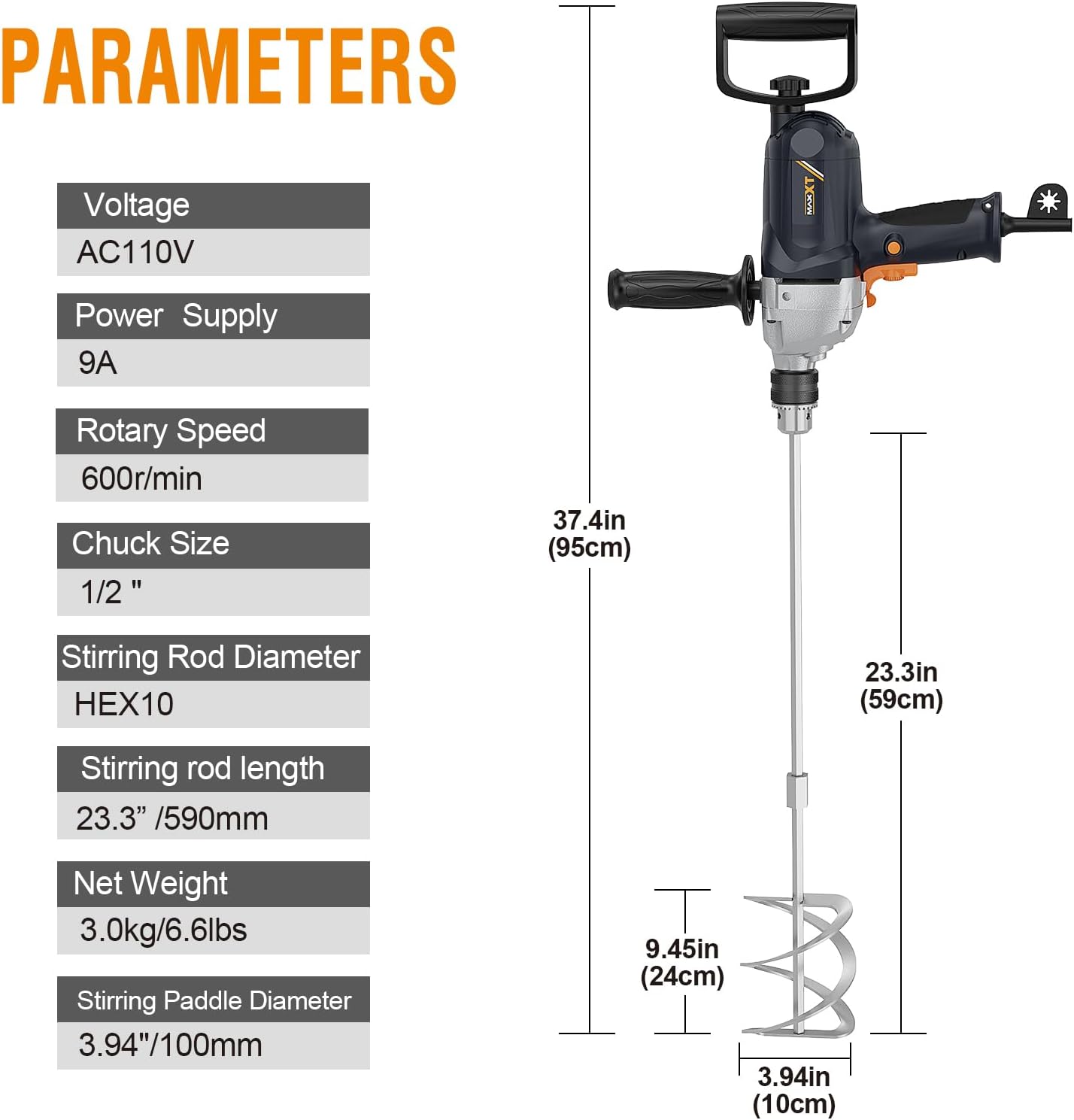 **PARAMETERS**

- **Voltage:** AC110V
- **Power Supply:** 9A
- **Rotary Speed:** 600r/min
- **Chuck Size:** 1/2"
- **Stirring Rod Diameter:** HEX10
- **Stirring Rod Length:** 23.3" / 590mm
- **Net Weight:** 3.0kg / 6.6lbs
- **Stirring Paddle Diameter:** 3.94" / 100mm

**Dimensions:**
- **Total Height:** 37.4in (95cm)
- **Stirring Rod Length:** 23.3in (59cm)
- **Stirring Paddle Diameter:** 3.94in (10cm)
- **Base Width:** 9.45in (24cm)