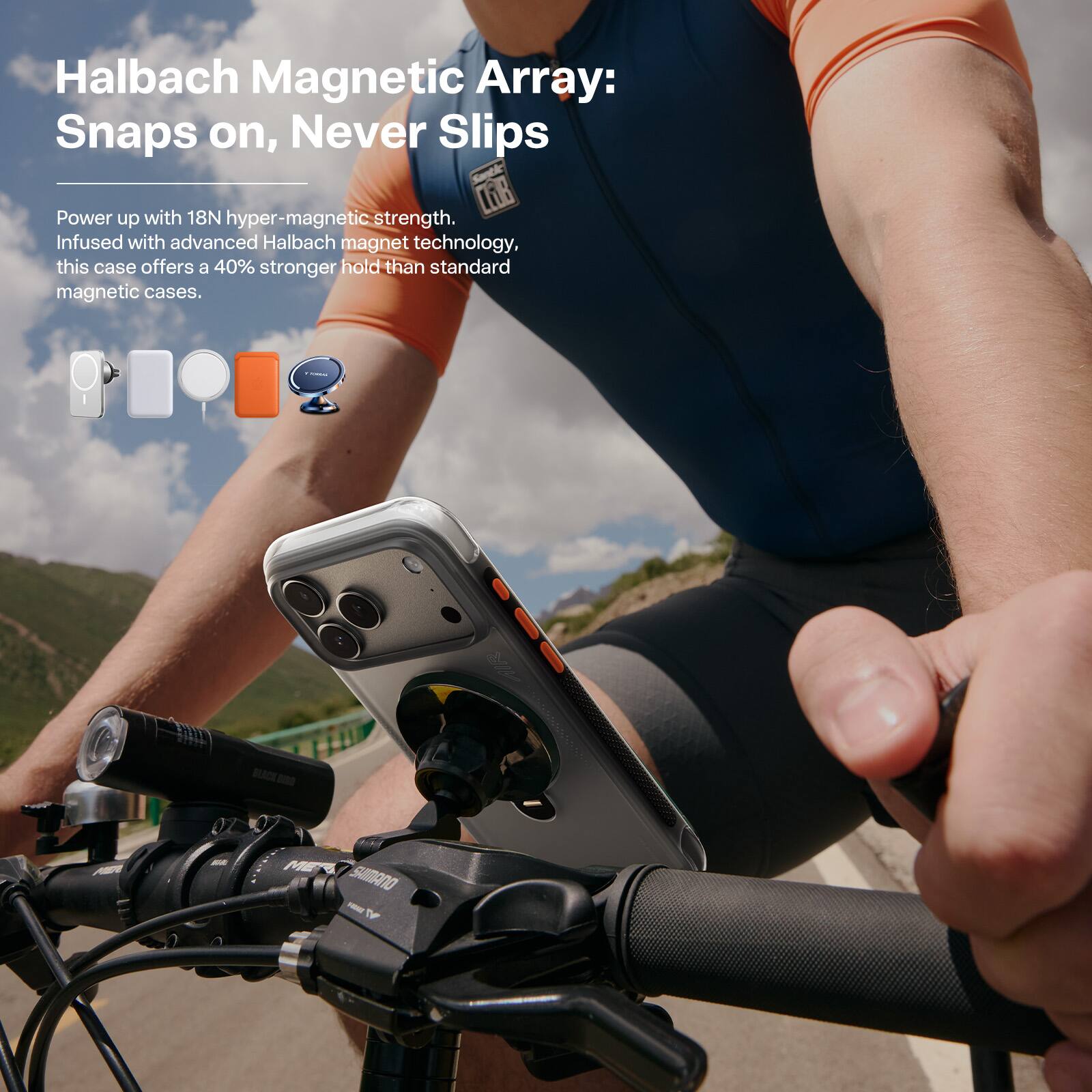Halbach Magnetic Array: Snaps on, Never Slips

Power up with 18N hyper-magnetic strength. Infused with advanced Halbach magnet technology, this case offers a 40% stronger hold than standard magnetic cases.