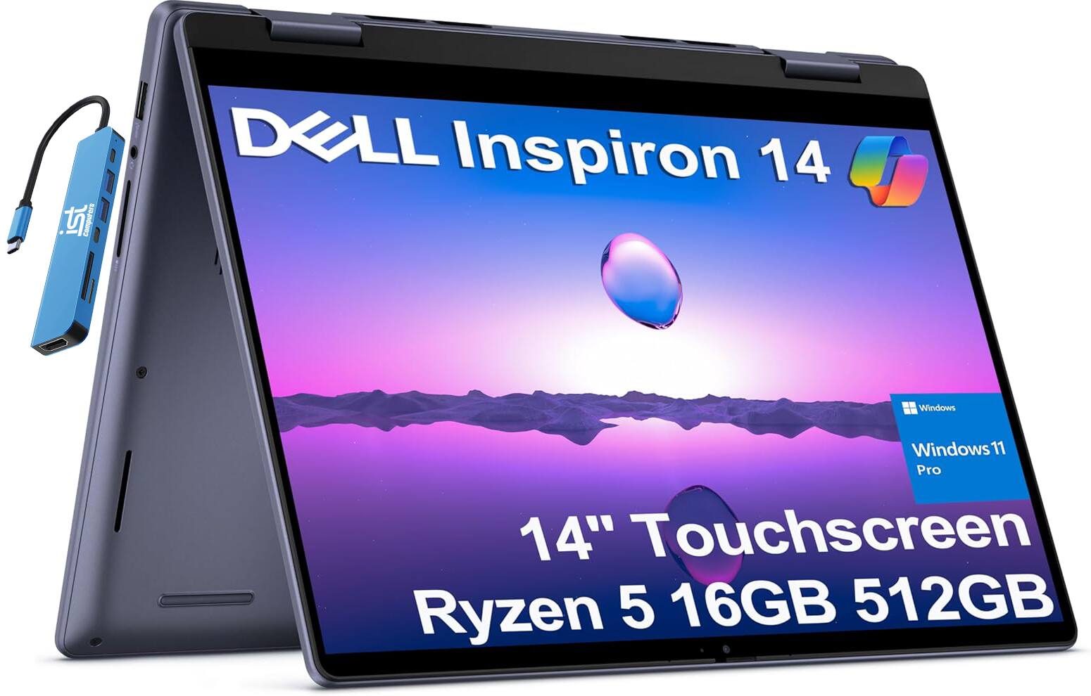 DELL Inspiron 14  
14" Touchscreen  
Ryzen 5 16GB 512GB  
Windows 11 Pro
