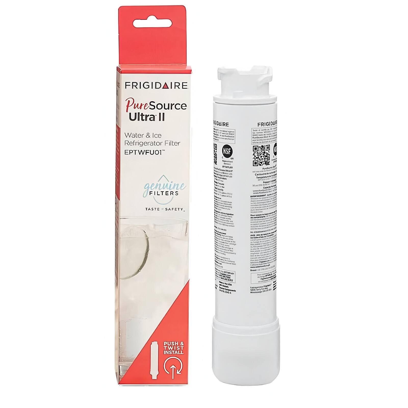FRIGIDAIRE PureSource Ultra II Water & Ice Refrigerator Filter EPTWFU01  
genuine FILTERS  
TASTE • SAFETY  

PUSH & TWIST INSTALL  

FRIGIDAIRE  
NSF  
Taste of Frigidaire  
PureSource Ultra II  
Water & Ice Refrigerator Filter  
EPTWFU01  

Taste of Frigidaire  
PureSource Ultra II  
Water & Ice Refrigerator Filter  
EPTWFU01  

Taste of Frigidaire  
PureSource Ultra II  
Water & Ice Refrigerator Filter  
EPTWFU01  

Taste of Frigidaire  
PureSource Ultra II  
Water & Ice Refrigerator Filter  
EPTWFU01  

Taste of Frigidaire  
PureSource Ultra II  
Water & Ice Refrigerator Filter  
EPTWFU01  

Taste of Frigidaire  
PureSource Ultra II  
Water & Ice Refrigerator Filter  
EPTWFU01  

Taste of Frigidaire  
PureSource Ultra II  
Water & Ice Refrigerator Filter  
EPTWFU01  

Taste of Frigidaire  
PureSource Ultra II  
Water & Ice Refrigerator Filter  
