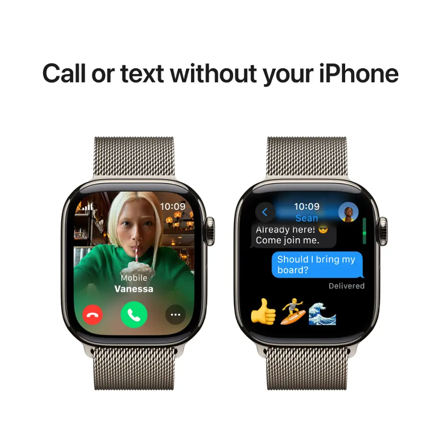 Call or text without your iPhone. 10:09 10:09 Sean Aiready here! Come join me. Mobile Vanessa ... Should I bring my board? Delivered.
