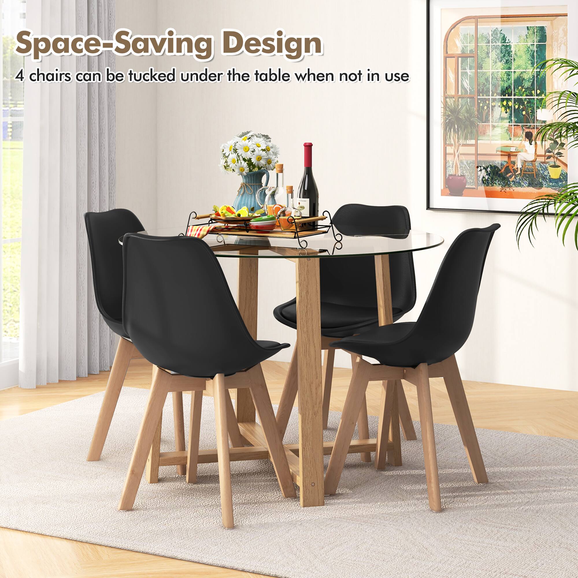 Space-Saving Design  
4 chairs can be tucked under the table when not in use