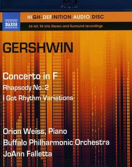 Orion Weiss - Concerto in F & Rhapsody No. 2 / I Got Rhythm - BLU-RAY AUDIO