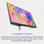 Experience a superior screen with 4 times more screen detail than FHD, thanks to the unrivaled clarity and vibrant color of UHD (3840 X 2160) resolution with HDR support.