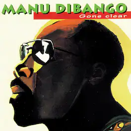 Manu Dibango - Gone Clear - VINYL LP