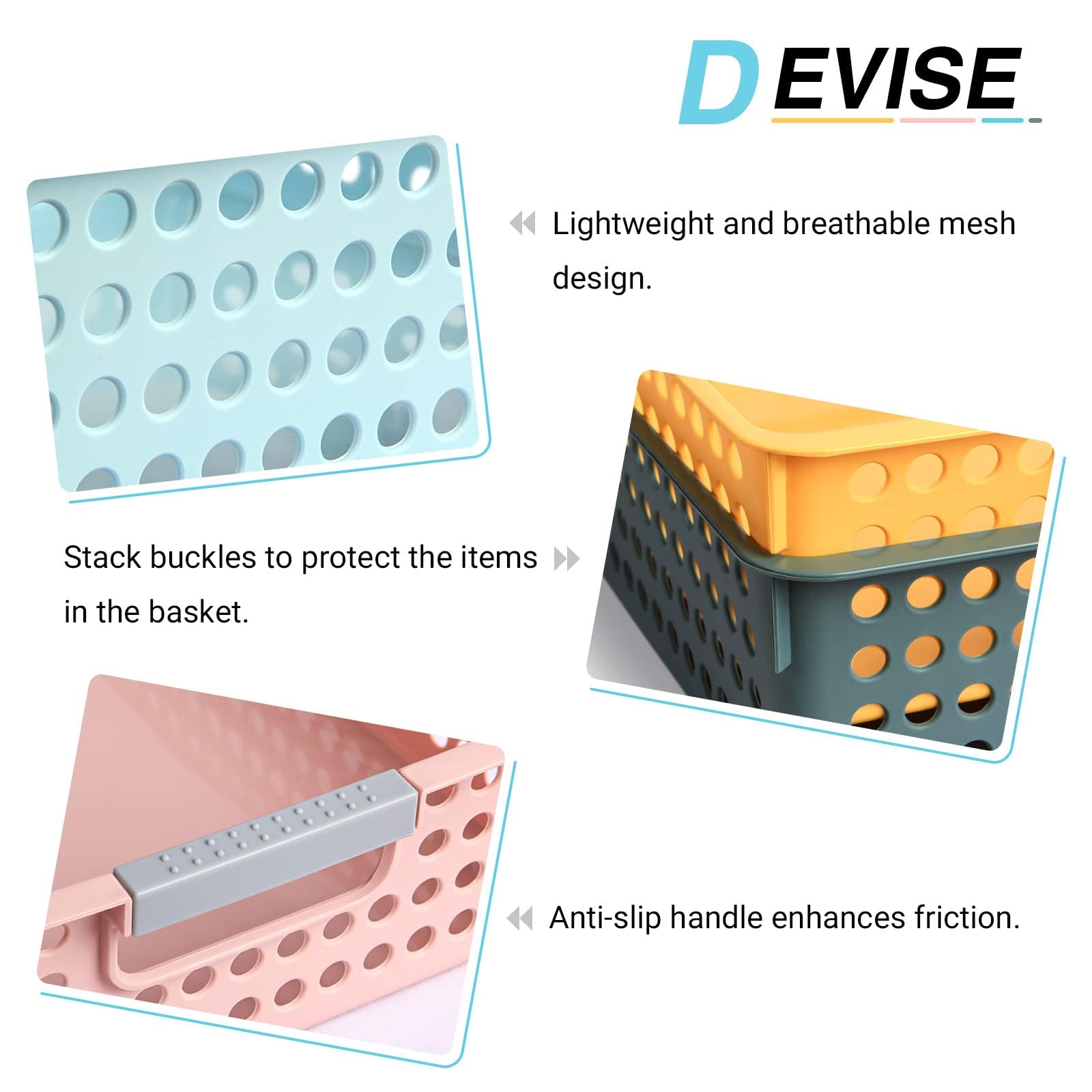 **D EVISE**

- Lightweight and breathable mesh design.
- Stack buckles to protect the items in the basket.
- Anti-slip handle enhances friction.