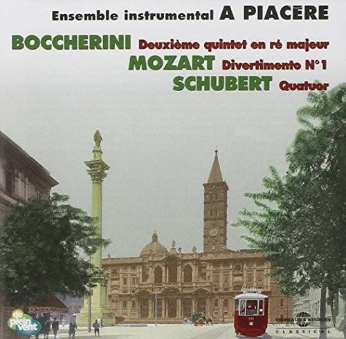 Boccherini / Mozart / Schubert / Piacere - A Piacere Ensemble Instrumental   - COMPACT DISCS [CD] price history on PriceWatchPro