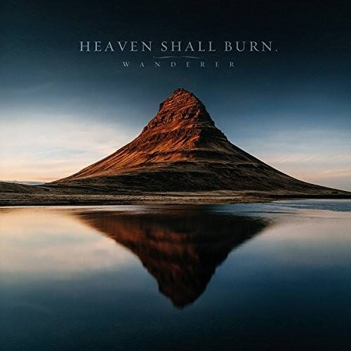 HEAVEN SHALL BURN.  
WANDERER