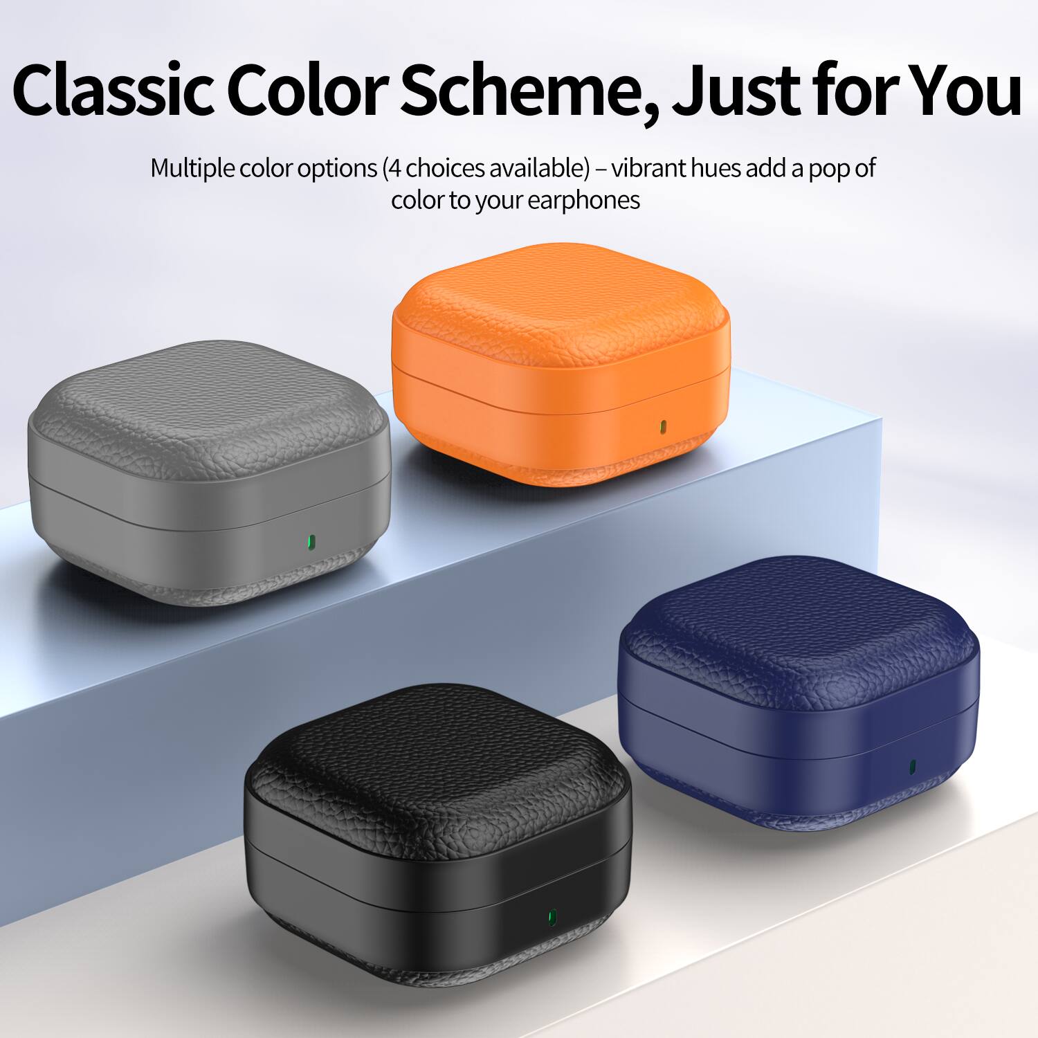 Classic Color Scheme, Just for You

Multiple color options (4 choices available) - vibrant hues add a pop of color to your earphones
