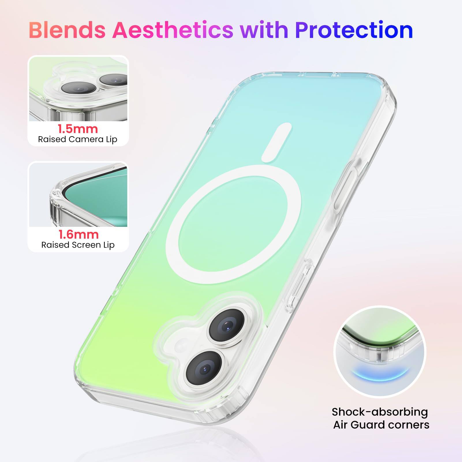 Blends Aesthetics with Protection

1.5mm Raised Camera Lip

1.6mm Raised Screen Lip

Shock-absorbing Air Guard corners