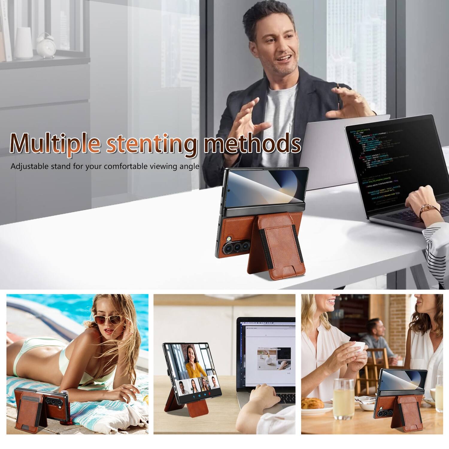 Multiple stenting methods  
Adjustable stand for your comfortable viewing angle
