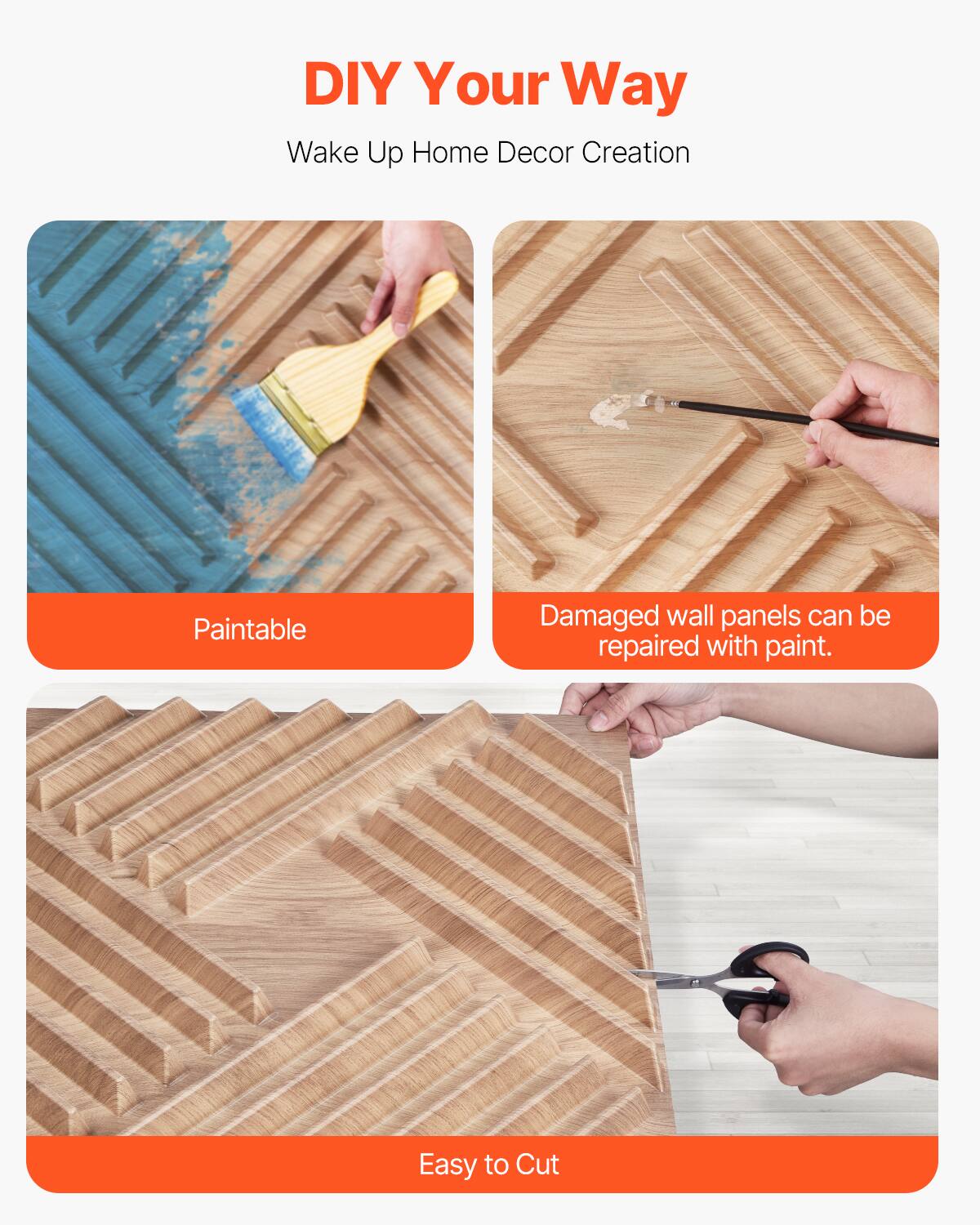 DIY Your Way  
Wake Up Home Decor Creation  

Paintable  
Damaged wall panels can be repaired with paint.  
Easy to Cut