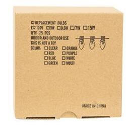 C7 Replacement Bulbs  
E27 120V 0.6W 7W 15W  
Qty: 25 PCS  
Indoor and Outdoor Use  
This is not a toy  
Color: Clear, Orange, Red, Purple, Blue, White, Green, Multi  
Made in China