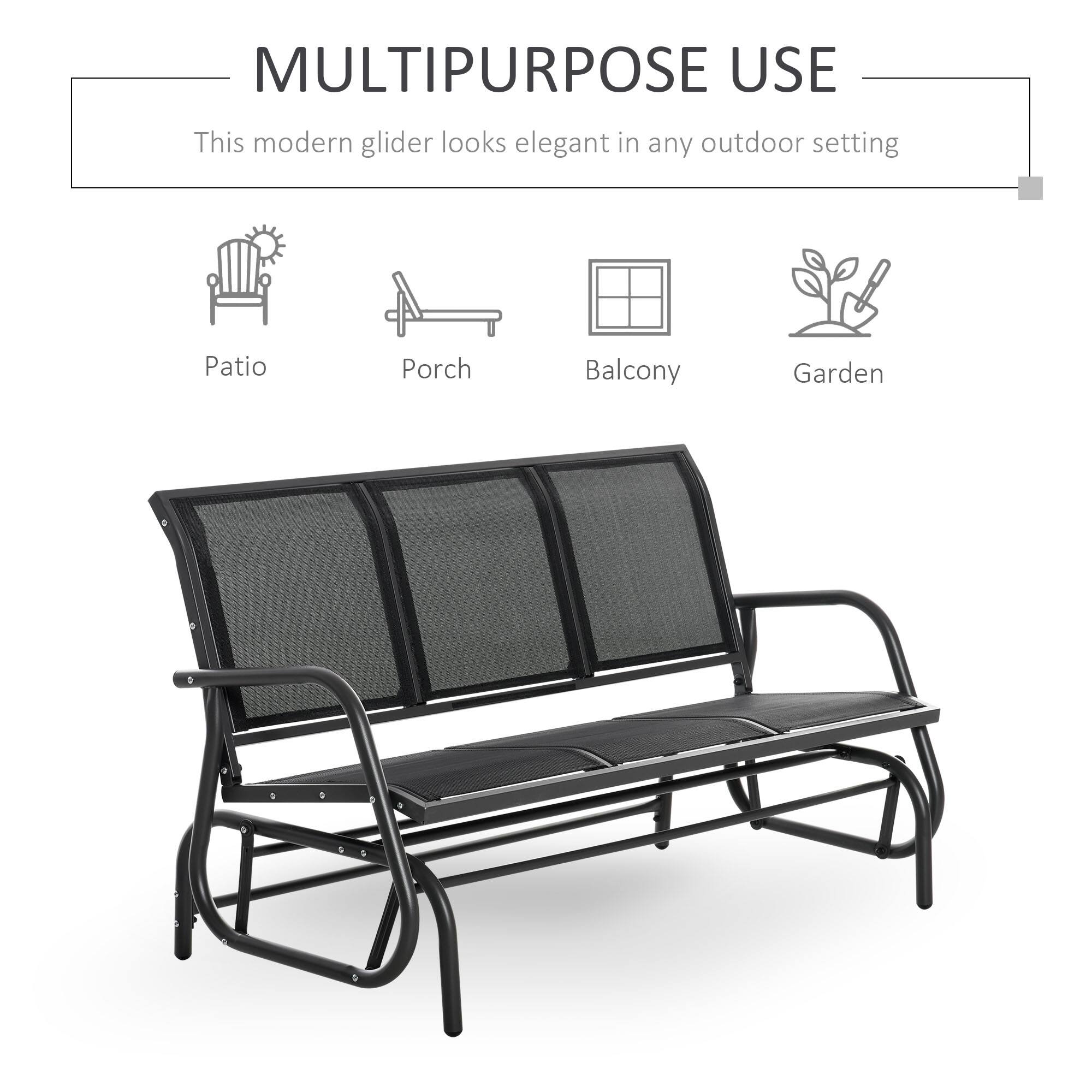 MULTIPURPOSE USE
This modern glider looks elegant in any outdoor setting
Patio
Porch
Balcony
Garden