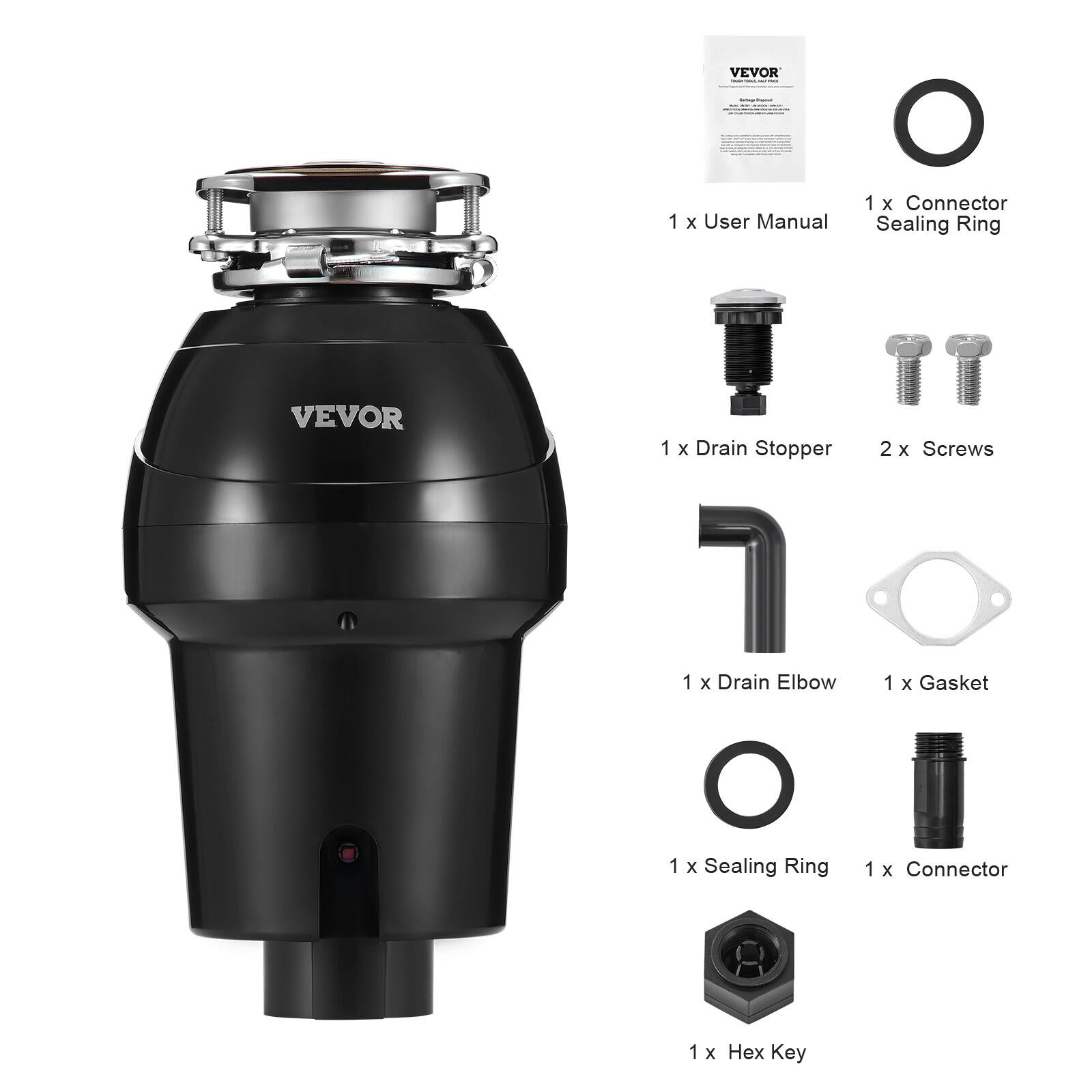 VEVOR 1 x User Manual  
1 x Connector Sealing Ring  
VEVOR 1 x Drain Stopper  
2 x Screws  
1 x Drain Elbow  
1 x Gasket  
1 x Sealing Ring  
1 x Connector  
1 x Hex Key