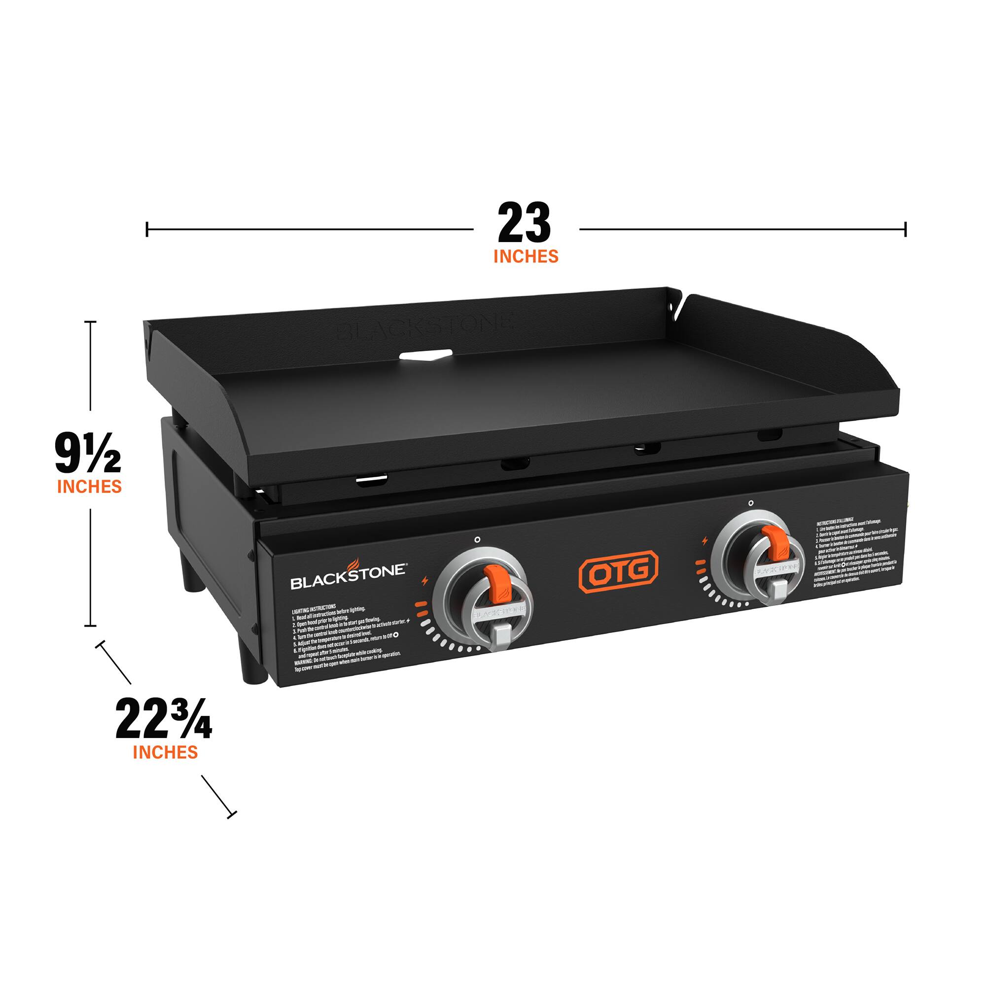 23 INCHES  
BLACKSTONE  
9½ INCHES  
BLACKSTONE  
22¾ INCHES  
OTG