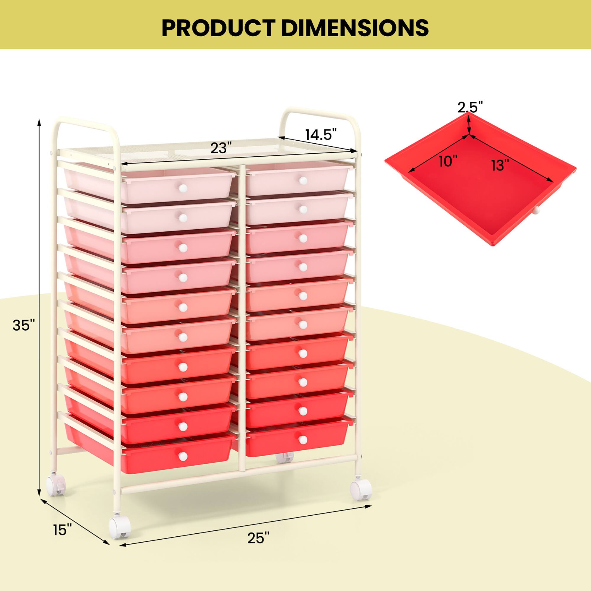 PRODUCT DIMENSIONS

- Height: 35"
- Width: 25"
- Depth: 15"
- Shelf Height: 23"
- Shelf Depth: 14.5"
- Bin Dimensions: 13" x 10" x 2.5"