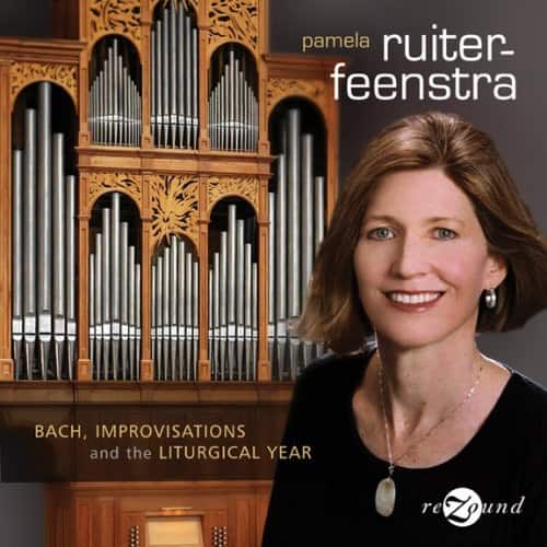 Pamela Ruiter-Feenstra - Bach Improvisations & the Liturgical Year  - COMPACT DISCS