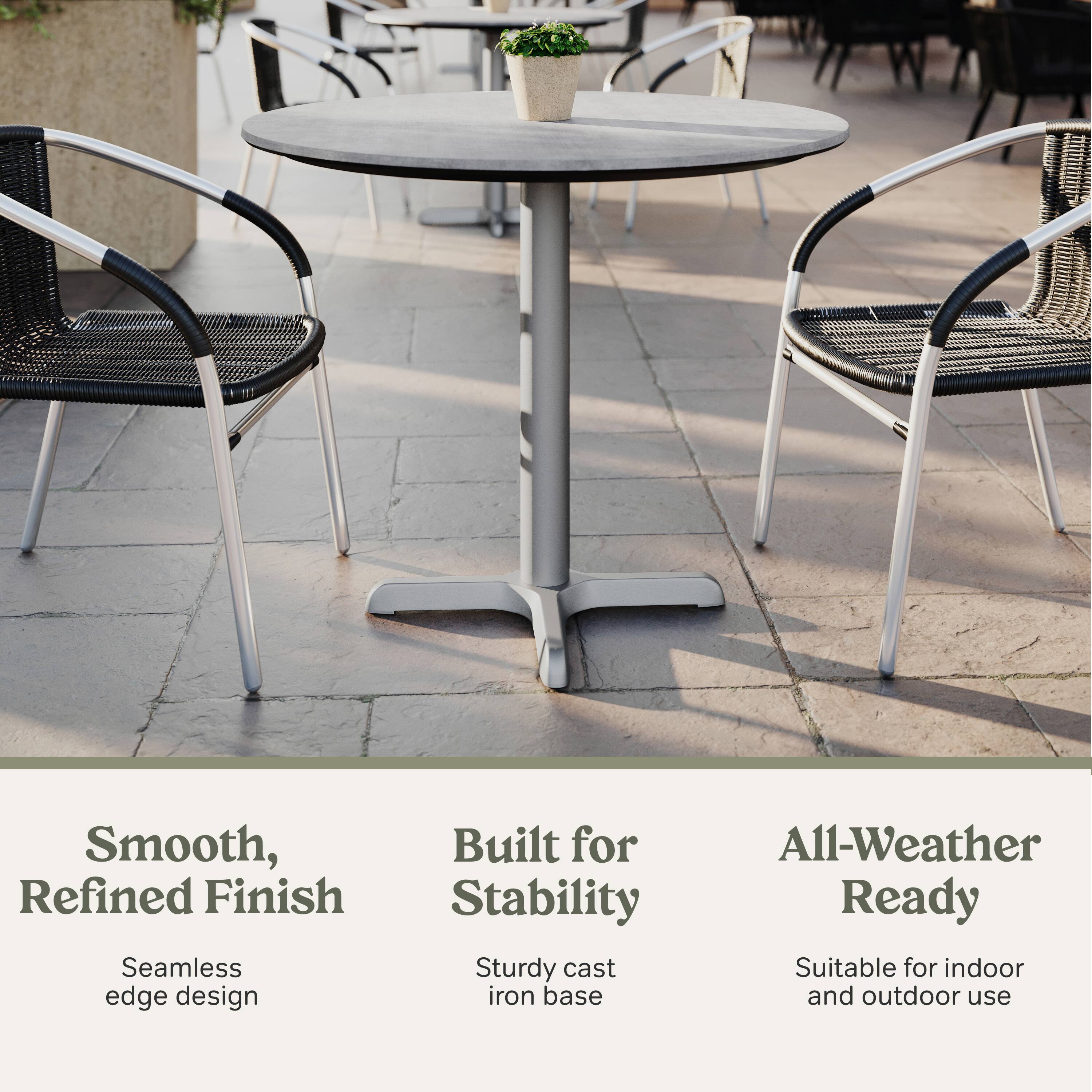 Smooth, Refined Finish  
Seamless edge design

Built for Stability  
Sturdy cast iron base

All-Weather Ready  
Suitable for indoor and outdoor use