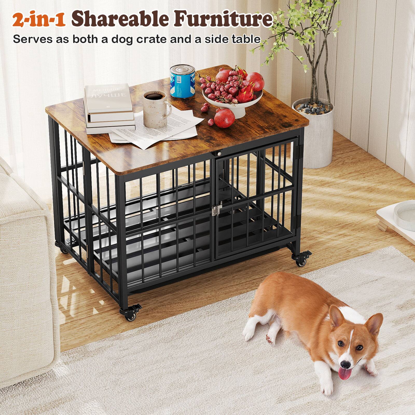 2-in-1 Shareable Furniture  
Serves as both a dog crate and a side table