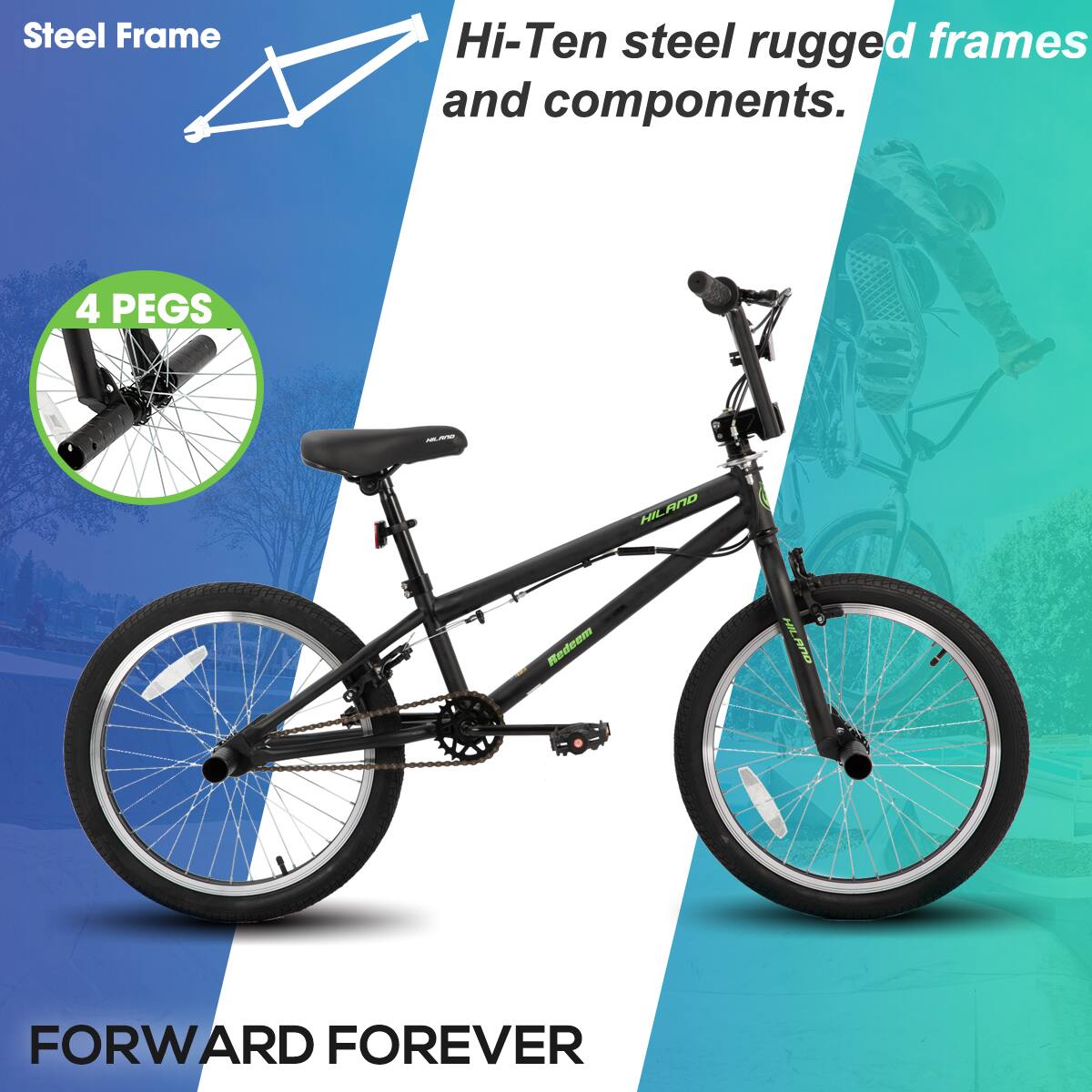Steel Frame  
Hi-Ten steel rugged frames and components.  
4 PEGS  
FORWARD FOREVER