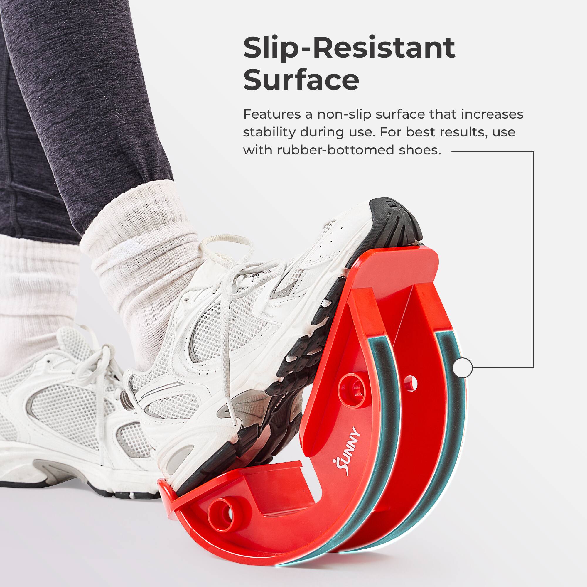 Slip-Resistant Surface

Features a non-slip surface that increases stability during use. For best results, use with rubber-bottomed shoes.