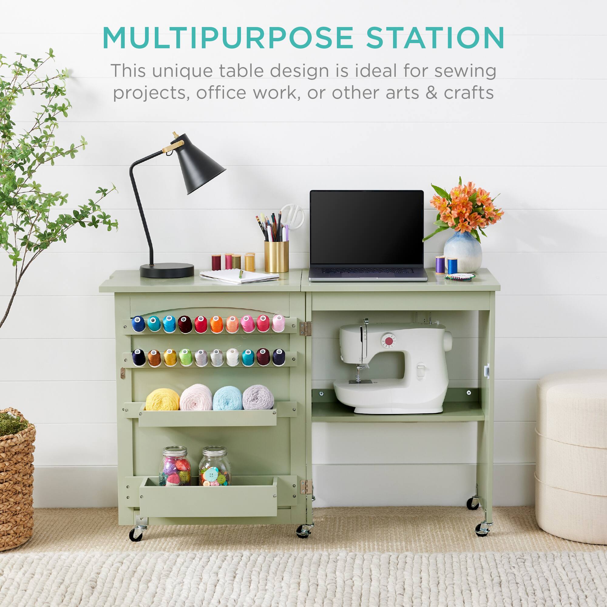 MULTIPURPOSE STATION  
This unique table design is ideal for sewing projects, office work, or other arts & crafts