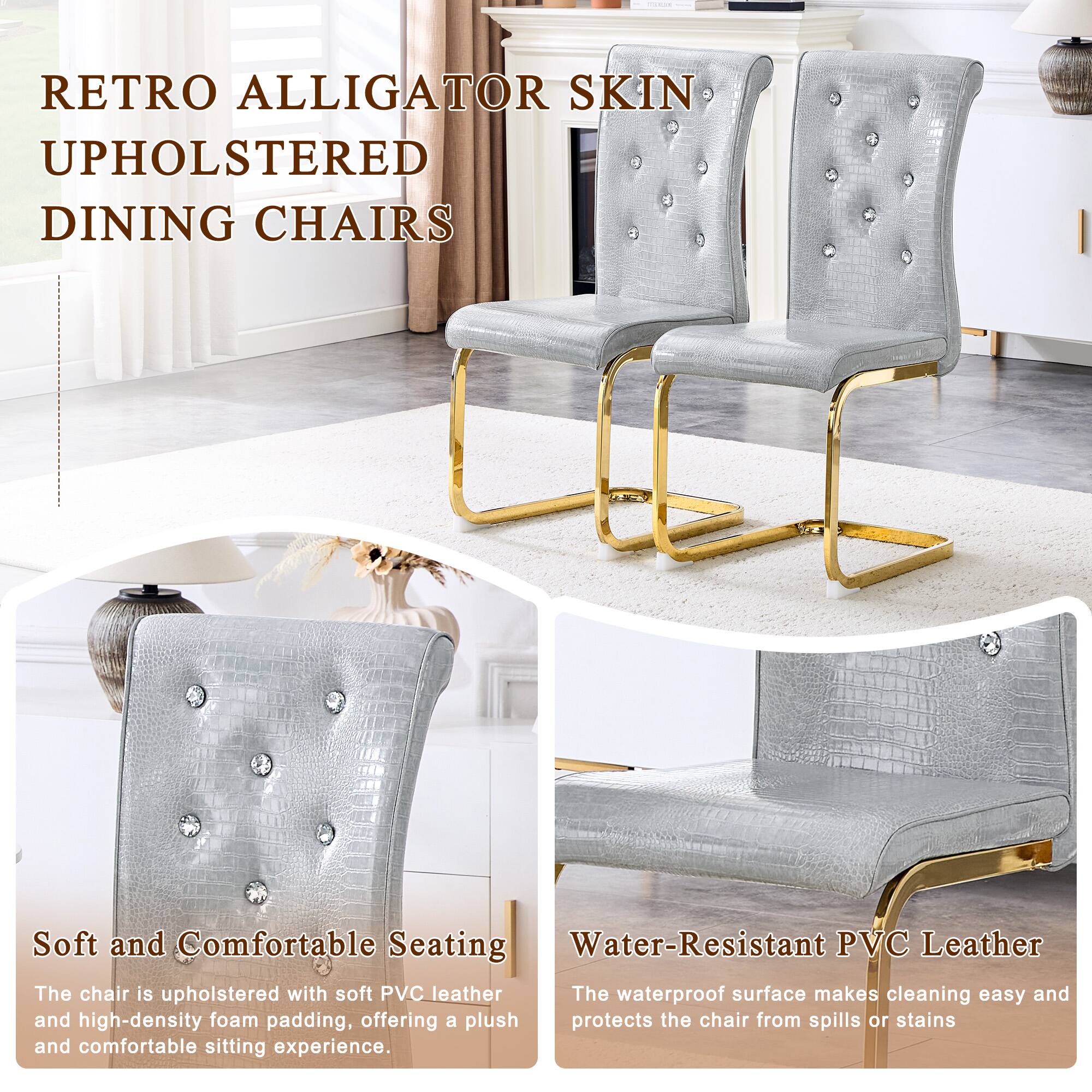 RETRO ALLIGATOR SKIN UPHOLSTERED DINING CHAIRS

Soft and Comfortable Seating
The chair is upholstered with soft PVC leather and high-density foam padding, offering a plush and comfortable sitting experience.

Water-Resistant PVC Leather
The waterproof surface makes cleaning easy and protects the chair from spills or stains.