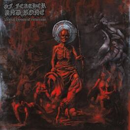 Of Feather & Bone - Bestial Hymns Of Perversion - VINYL LP