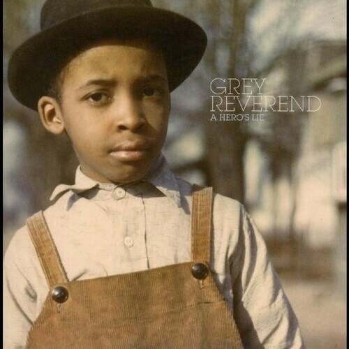 GREY REVEREND  
A HERO'S LIE